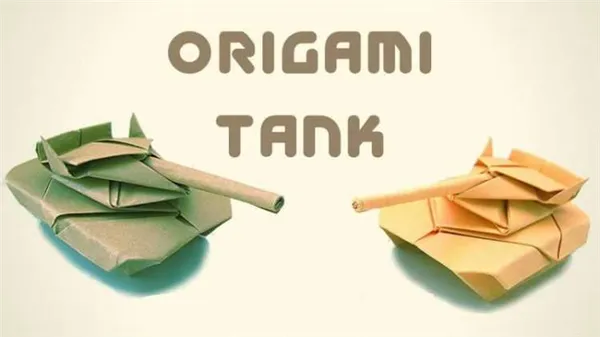 Оригами танк — схемы и подробное описание как изготовить бумажный танк просто и быстро (75 фото). Военная техника своими руками. 13
